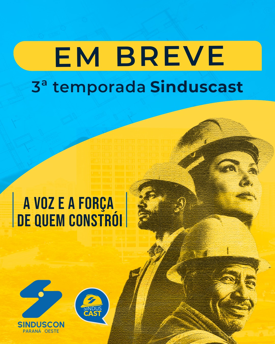Banner: Em Breve, 3ª temporada do Sinduscast